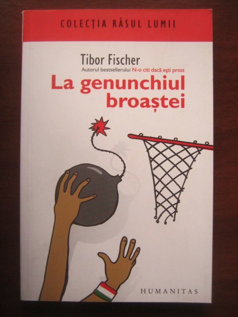 Tibor Fischer - La genunchiul broastei