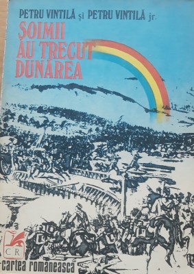 Petru Vintila - Soimii au trecut Dunarea foto