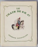 LE TRAIN DE 8H, 47, SCENES DE LA VIE DE CASERNE, GEORGES COURTELLINE - PARIS, 1948