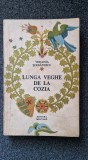 LUNGA VEGHE DE LA COZIA - Virginia Serbanescu