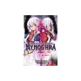 Apocalypse Bringer Mynoghra, Vol. 2 (Manga): World Conquest Begins with the Civilization of Ruin
