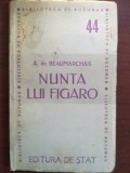 Nunta lui Figaro- A. de Beamarchais