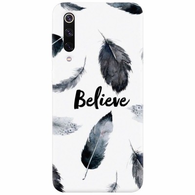 Husa silicon pentru Xiaomi Mi 9, Believe foto