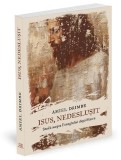Isus, Nedeslusit. Studii asupra Evangheliei dupa Marcu - Amiel Drimbe, 2024, 300 pagini