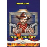 Pokol a hegyek k&ouml;z&ouml;tt - Rejtő Jenő