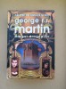 George R. R. Martin - Dansul dragonilor (editia 2011, cartonata), George R.R. Martin