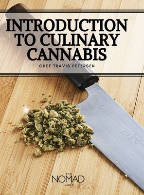 The Nomad Cook: Introduction to Culinary Cannabis foto