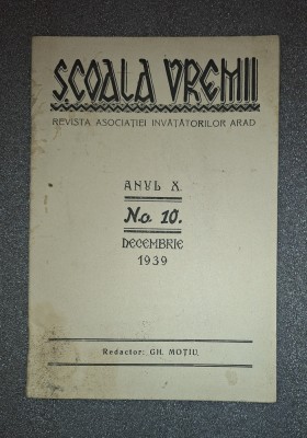 Revista Scoala Vremii nr. 10 dec. 1939 foto