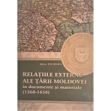 Relatiile externe ale Tarii Moldovei in documente si materiale (1360-1358) | Ion Eremia