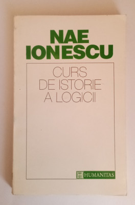 Curs de istorie a logicii - NAE IONESCU foto