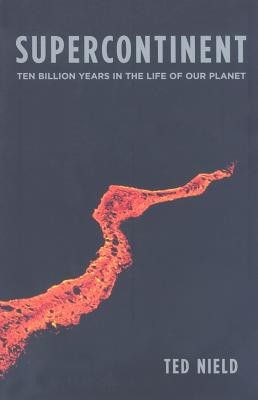 Supercontinent: Ten Billion Years in the Life of Our Planet foto