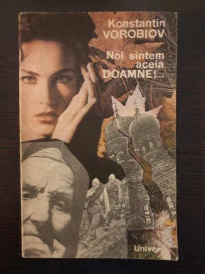 NOI SUNTEM ACEIA, DOAMNE!... - Vorobiov foto