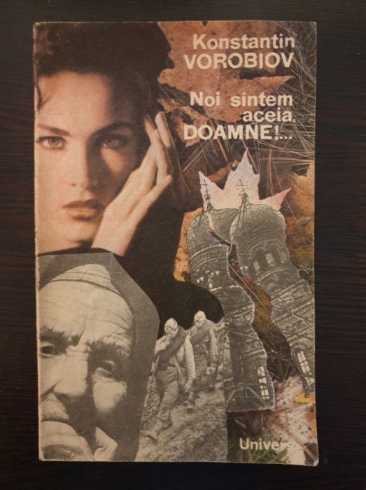 NOI SUNTEM ACEIA, DOAMNE!... - Vorobiov