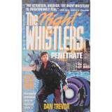 THE NIGHT WHISTLERS PENETRATE-DAN TREVOR-244769