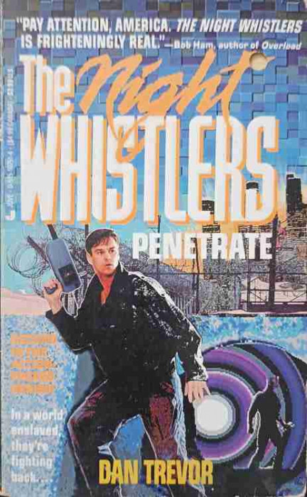 THE NIGHT WHISTLERS PENETRATE-DAN TREVOR