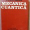 Mecanica cuantica. Editura Academiei, 1984 - Serban Titeica