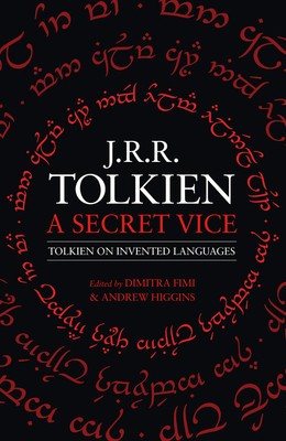 A Secret Vice: Tolkien on Invented Languages foto