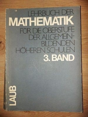 Lehrbuch der mathematik fur die oberstufe der allgemein-bildenden hoheren schulen- Josef Laub, Wilhelm Korperth foto