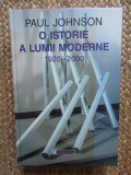 Paul Johnson - O istorie a lumii moderne 1920-2000 CARTONATA