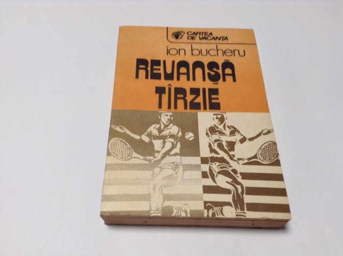 Ion Bucheru - Revanșă t&icirc;rzie--RF16/3
