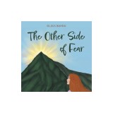 The Other Side of Fear