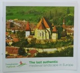TRANSILVANIA / HIGHLANDS , THE LAST AUTHENTIC MEDIEVAL LANDSCAPE IN EUROPE , ANII '2000