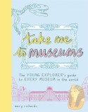Take Me To Museums | Mary Richards