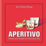 Aperitivo | Kay Plunkett-Hogge, Mitchell Beazley