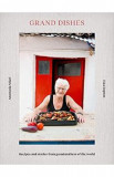 Grand Dishes: Recipes and stories from grandmothers of the world - Iska Lupton, Anastasia Miari