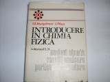 Introducere in Chimie-Fizica - I.G. Murgulescu, Editura EA, 1982, 600 pagini, Romana, Chimie Fizica Murgulescu