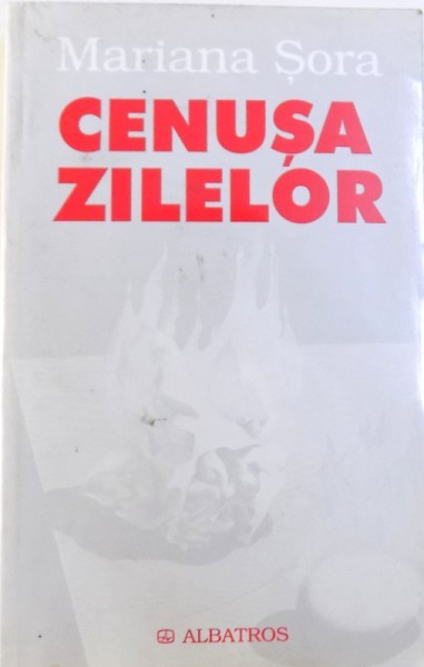 CENUSA ZILELOR - JURNAL 1997 - 2001 de MARIANA SORA , 2002