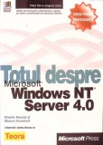 TOTUL DESPRE MICROSOFT WINDOWS NT SERVER 4.0-C. RUSSEL, S. CRAWFORD-275107