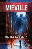 China Mieville - Regele Sobolan, Paladin