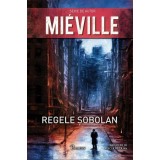 China Mieville - Regele Sobolan