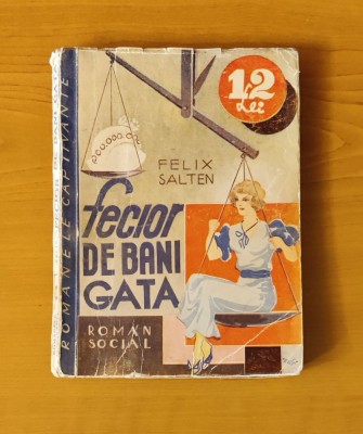 Fecior de bani gata - Felix Salten (Colecția Romanele Captivante) Nr. 11 foto