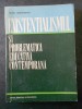 SILVIA CERNICHEVICI - EXISTENTIALISMUL SI PROBLEMATICA EDUCATIVA CONTEMPORANA