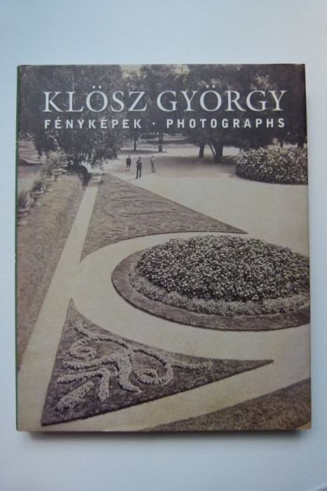 Istoria Fotografiei-Album monumental Klosz Gyorgy, Ungaria, Translvania si Banat