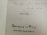 RADU PREDA, BISERICA IN STAT. O INVITATIE LA DEZBATERE- CU DEDICAȚIA AUTORULUI !