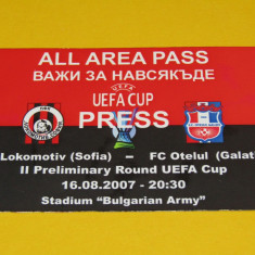 Acreditare presa meci fotbal LOKOMOTIV SOFIA-OTELUL GALATI(16.08.2007)