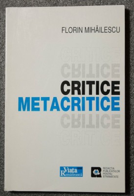 Florin Mihăilescu - Critice și metacritice foto