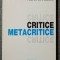 Florin Mihăilescu - Critice și metacritice