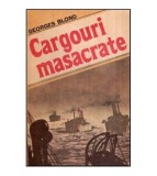 Georges Blond - Cargouri masacrate - 118821