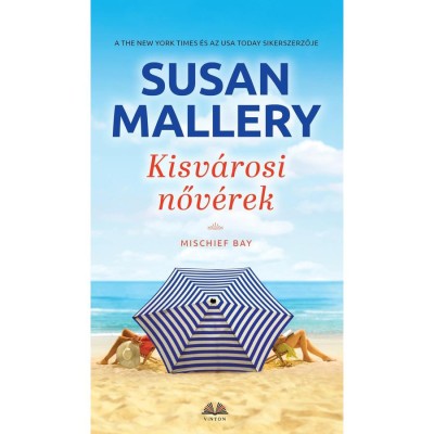 Kisv&amp;aacute;rosi nőv&amp;eacute;rek - Susan Mallery foto
