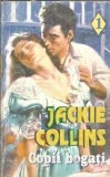 Copii bogati (volumul 1) - Jackie Collins