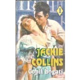 Copii bogati (volumul 1) - Jackie Collins