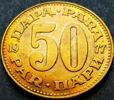 Moneda 50 PARA - RSF YUGOSLAVIA, anul 1977 * cod 2072 B foto