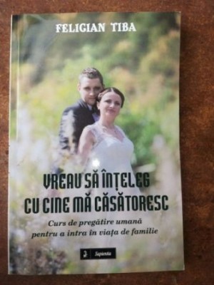 Vreau sa inteleg cu cine ma casatoresc- Feligian Tiba foto