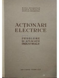 Mihai Brasovan - Actionari electrice - Probleme si aplicatii industriale (editia 1960)