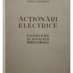 Mihai Brasovan - Actionari electrice - Probleme si aplicatii industriale (editia 1960)