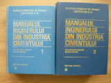 SILVIU OPRIS (coord) - MANUALUL INGINERULUI DIN INDUSTRIA CIMENTULUI - 2 volume